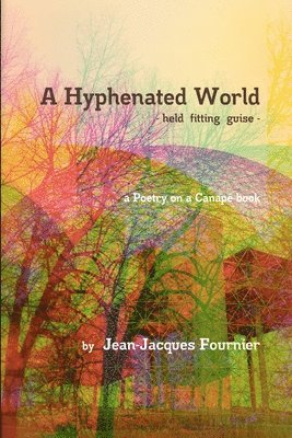 bokomslag Hyphenated World - Held Fitting Guise -