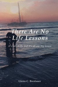 bokomslag There are No Life Lessons
