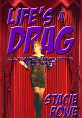 Life's A Drag 1