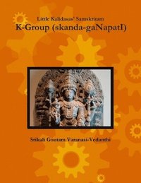 bokomslag Little Kalidasas' Samskritam K-Group (Skanda-Ganapati)