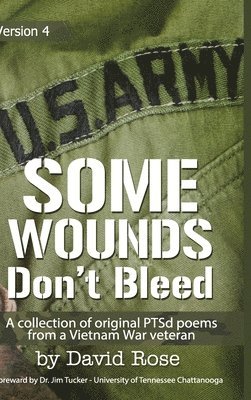 David Rose - Some Wounds Don't Bleed, Inbunden