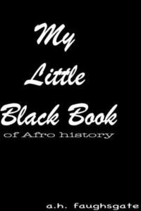 bokomslag My Little Black Book of Afro History