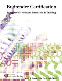 bokomslag Budtender Certification - Integrative Healthcare Internship & Training