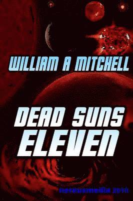 Dead Suns Eleven 1