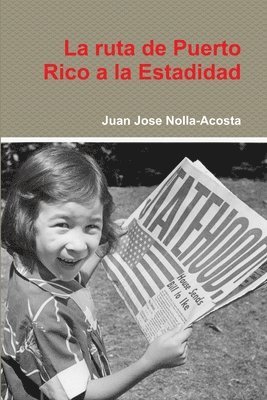 bokomslag Ruta De Puerto Rico a La Estadidad