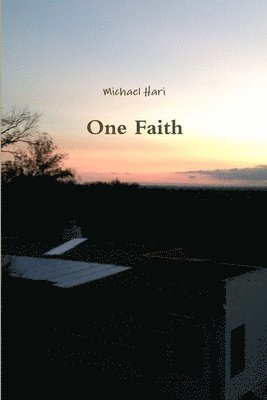 Michael Hari - One Faith, Häftad