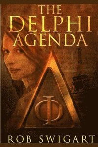 bokomslag The Delphi Agenda