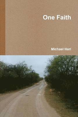 Michael Hari - One Faith, Inbunden