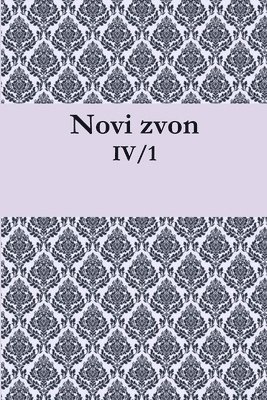 bokomslag Novi Zvon: Letnik Iv, Stevilka 1