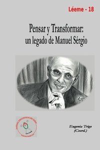 bokomslag Pensar y Transformar: Un Legado De Manuel Sergio