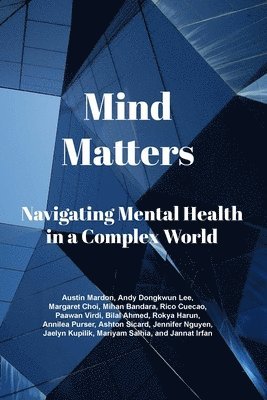 Austin Mardon, Andy Dongkwun Lee, Margaret Choi - Mind Matters, Häftad