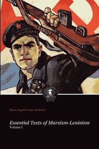 bokomslag Essential Texts of Marxism-Leninism