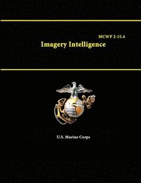 bokomslag Imagery Intelligence - Mcwp 2-15.4