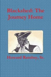 bokomslag Blackshed: the Journey Home