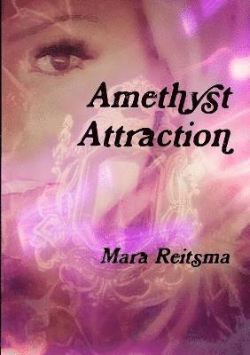 Amethyst Attraction 1