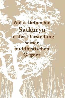 bokomslag Satkarya in Der Darstellung Seiner Buddhistischen Gegner