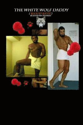 WHITE WOLF DADDY (BLOOD BATH) Second edition book series