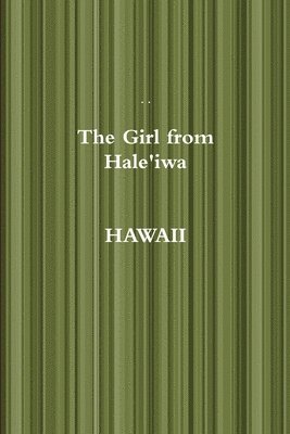 bokomslag Girl from Hale'iwa Hawaii
