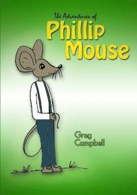 bokomslag The Adventures of Phillip Mouse