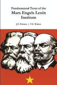 bokomslag Fundamental Texts of the Marx Engels Lenin Institute
