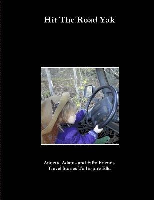 Annette Adams - Hit the Road Yak, Häftad