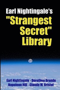 bokomslag Earl Nightingale's "Strangest Secret" Library