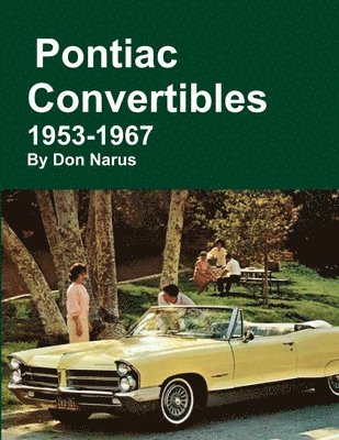 Don Narus - Pontiac Convertibles 1953-1967, Häftad