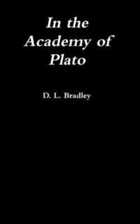 bokomslag In the Academy of Plato