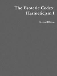 Esoteric Codex: Hermeticism I