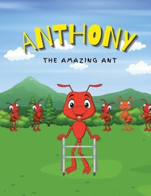 Timothy King - Anthony the Amazing Ant, Häftad