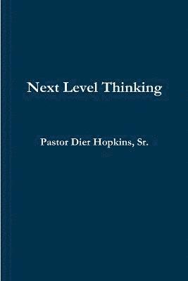 Dier Hopkins - Next Level Thinking, Häftad