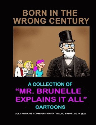 Born In The Wrong Century 1