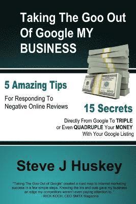Taking the Goo Out of Google My Business 1