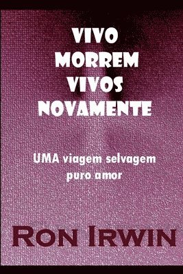 Vivo Morrem Vivos Novamente 1