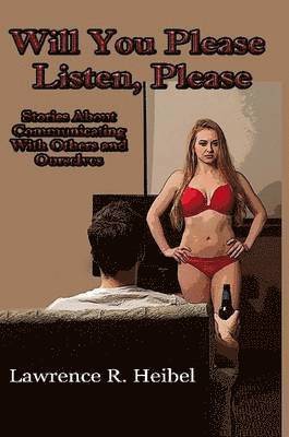 Will You Please Listen, Please