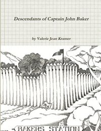 bokomslag Descendants of Captain John Baker