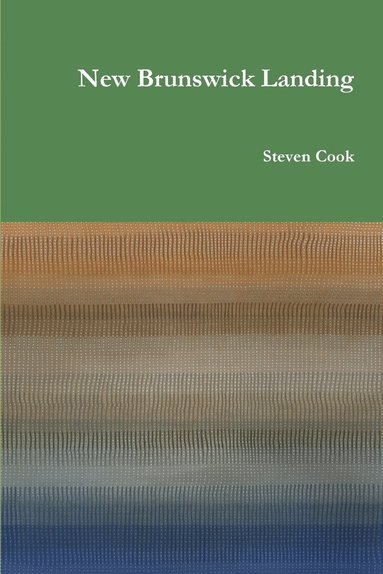 Steven Cook - New Brunswick Landing, Häftad