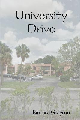 Richard Grayson - University Drive, Häftad