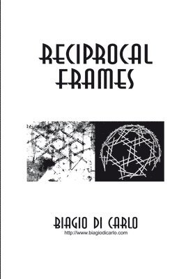 Reciprocal Frames 1