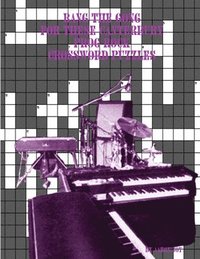 bokomslag Bang the Gong for These Canterbury Prog Rock Crossword Puzzles
