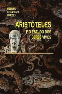 bokomslag Aristoteles e o Estudo DOS Seres Vivos