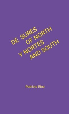 bokomslag De Sures y Nortes / Of North and South