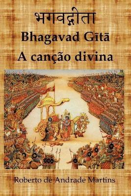 bokomslag Bhagavad Gita. A Cancao Divina