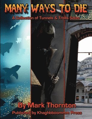 Mark Thornton - Many Ways To Die, Häftad