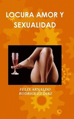 bokomslag Locura Amor Y Sexualidad