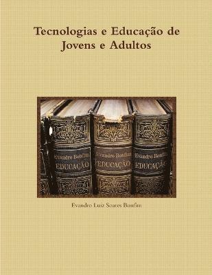 Tecnologias e Educao de Jovens e Adultos 1