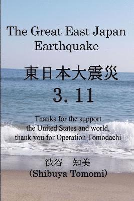 The Great East Japan Earthquake 3.11 1