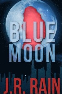 bokomslag Blue Moon: A Samantha Moon Story