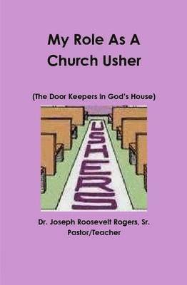 My Role as A Church Usher 1