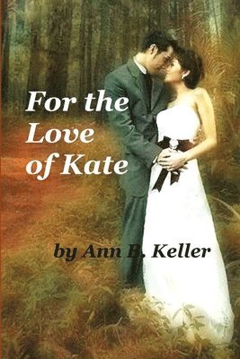 For the Love of Kate 1